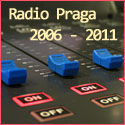 Radio Praga 2006 - 2011