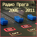 Радио Прага 2006 - 2011