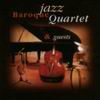 Baroque Jazz Quartett