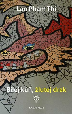 ‘White Horse, Yellow Dragon’