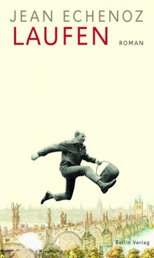 Jean Echenoz: ‚Laufen’