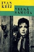 Verfilmtes Buch „Velká Samota“