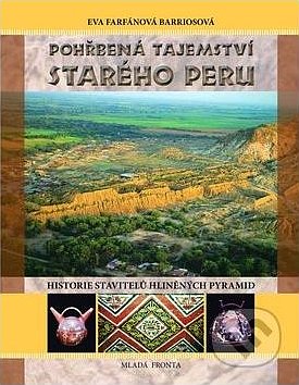 Los Secretos Enterrados del Antiguo Perú