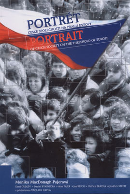 Portrait of Czech Society on the Threshold of Europe