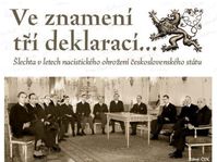 Выставка «Под знамением трех деклараций…» проходит до 26 октября в Новоместкой ратуше в Праге