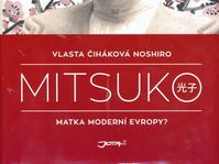 Книга «Мицуко» Власты Чигаковой Ноширо, издательство Jota, Фото: Радио Прага