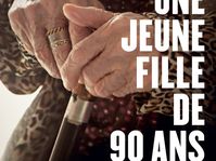 'Une jeune fille de 90 ans'